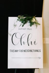 Special Moments Event Planning – Tampa Wedding – Tampa Wedding Planner- Tampa Wedding Reception – Rialto Theater -welcome sign for wedding