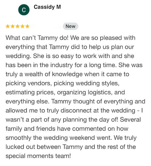 A Google Five-Star Review for Tammy Waterman and the Special Moments Event Planning team.